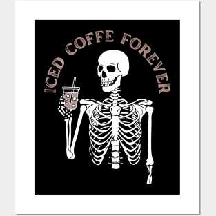 Iced coffee forever lover coffee addict Funny tired exhausted zombie Posters and Art